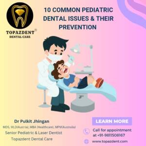 common Pediatric - Topazdent Dental Care Common Paediatric